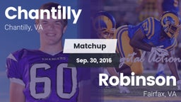 Matchup: Chantilly High vs. Robinson  2016