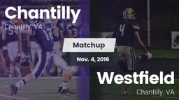 Matchup: Chantilly High vs. Westfield  2016