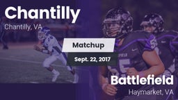Matchup: Chantilly High vs. Battlefield  2017