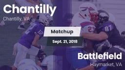 Matchup: Chantilly High vs. Battlefield  2018