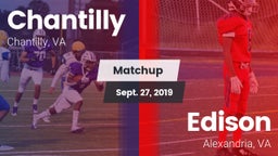 Matchup: Chantilly High vs. Edison  2019
