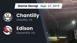 Recap: Chantilly  vs. Edison  2019