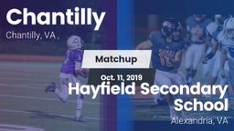 Matchup: Chantilly High vs. Hayfield Secondary School 2019