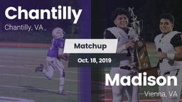 Matchup: Chantilly High vs. Madison  2019