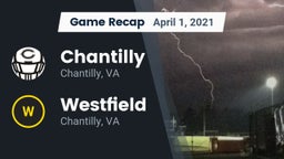Recap: Chantilly  vs. Westfield  2021