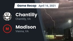 Recap: Chantilly  vs. Madison  2021