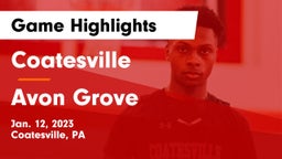 Coatesville  vs Avon Grove  Game Highlights - Jan. 12, 2023