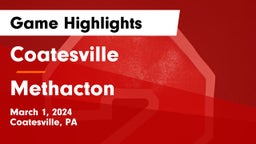 Coatesville  vs Methacton  Game Highlights - March 1, 2024