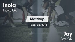 Matchup: Inola  vs. Jay  2016