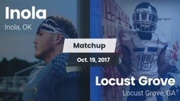 Matchup: Inola  vs. Locust Grove  2017