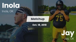 Matchup: Inola  vs. Jay  2018