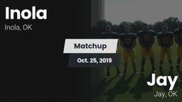 Matchup: Inola  vs. Jay  2019