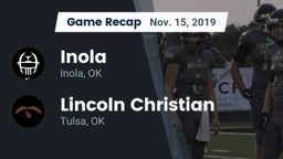 Recap: Inola  vs. Lincoln Christian  2019