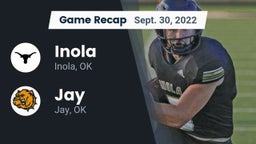 Recap: Inola  vs. Jay  2022