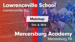 Matchup: Lawrenceville vs. Mercersburg Academy  2016