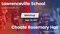 Matchup: Lawrenceville vs. Choate Rosemary Hall  2017