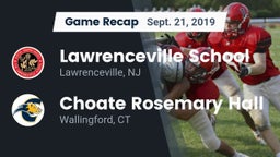 Recap: Lawrenceville School vs. Choate Rosemary Hall  2019