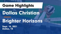 Dallas Christian  vs Brighter Horizons Game Highlights - Sept. 14, 2021