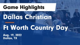 Dallas Christian  vs Ft Worth Country Day Game Highlights - Aug. 19, 2022