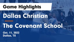 Dallas Christian  vs The Covenant School Game Highlights - Oct. 11, 2022