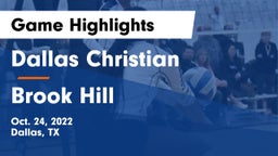 Dallas Christian  vs Brook Hill   Game Highlights - Oct. 24, 2022