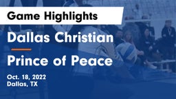 Dallas Christian  vs Prince of Peace  Game Highlights - Oct. 18, 2022