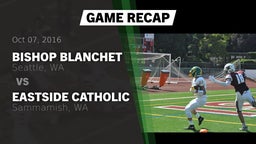 Recap: Bishop Blanchet  vs. Eastside Catholic  2016