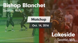 Matchup: Bishop Blanchet vs. Lakeside  2016
