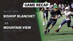 Recap: Bishop Blanchet  vs. Mountain View  2016