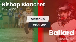 Matchup: Bishop Blanchet vs. Ballard  2017