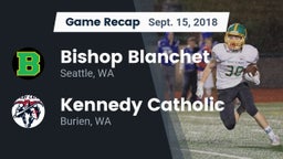 Recap: Bishop Blanchet  vs. Kennedy Catholic  2018