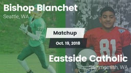 Matchup: Bishop Blanchet vs. Eastside Catholic  2018