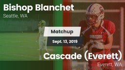 Matchup: Bishop Blanchet vs. Cascade  (Everett) 2019