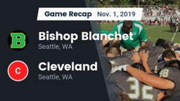 Recap: Bishop Blanchet  vs. Cleveland  2019