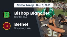 Recap: Bishop Blanchet  vs. Bethel  2019