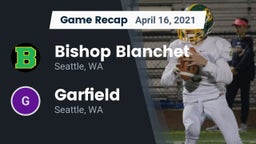 Recap: Bishop Blanchet  vs. Garfield  2021