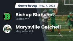 Recap: Bishop Blanchet  vs. Marysville Getchell  2023