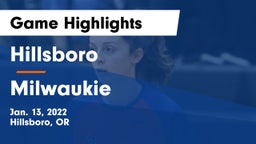 Hillsboro  vs Milwaukie  Game Highlights - Jan. 13, 2022