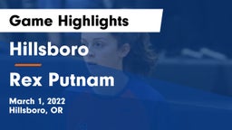 Hillsboro  vs Rex Putnam  Game Highlights - March 1, 2022