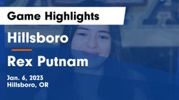 Hillsboro  vs Rex Putnam  Game Highlights - Jan. 6, 2023