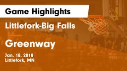 Littlefork-Big Falls  vs Greenway  Game Highlights - Jan. 18, 2018
