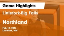 Littlefork-Big Falls  vs Northland Game Highlights - Feb 12, 2017