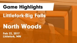 Littlefork-Big Falls  vs North Woods Game Highlights - Feb 22, 2017