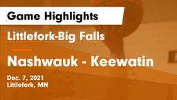 Littlefork-Big Falls  vs Nashwauk - Keewatin  Game Highlights - Dec. 7, 2021