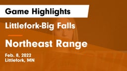 Littlefork-Big Falls  vs Northeast Range Game Highlights - Feb. 8, 2022