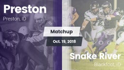 Matchup: Preston  vs. Snake River  2018