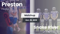 Matchup: Preston  vs. Snake River  2019
