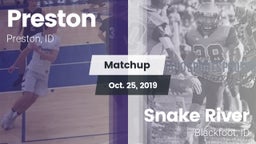 Matchup: Preston  vs. Snake River  2019