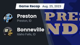 Recap: Preston  vs. Bonneville  2023