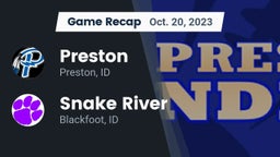 Recap: Preston  vs. Snake River  2023